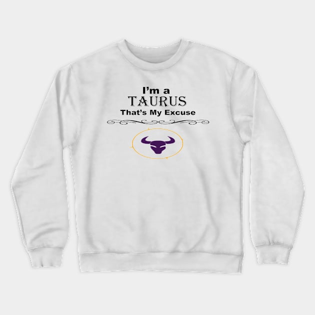 Zodiac Taurus Crewneck Sweatshirt by Hudkins